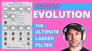 Video thumbnail for The Ladder Filter Has Evolved - Evolution by Rossum by Patchwerks