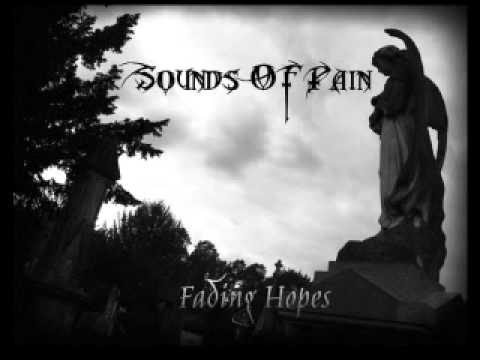 Sounds of Pain - Fading Hopes