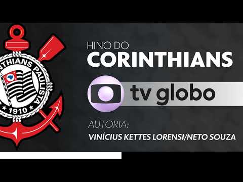 Hino do Corinthians | TV Globo