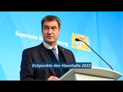 Ministerpräsident Dr. Markus Söder zum Haushalt 2022 - Bayern