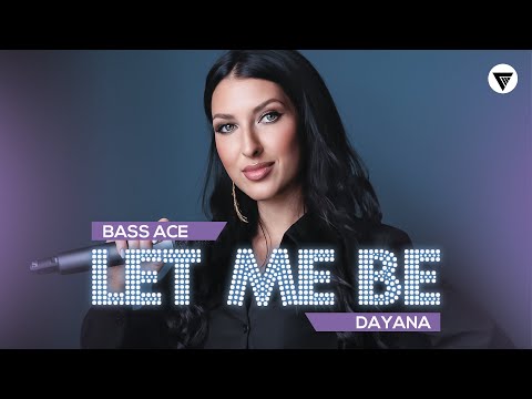 Bass Ace Feat. Dayana - Let Me Be [Clubmasters Records]