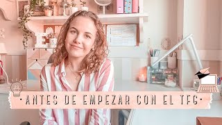 Antes de empezar el TFG (Trabajo Final de Grado)👩🏻💻 · Experiencia, consejos, trucos, KEEP CALM! 😱