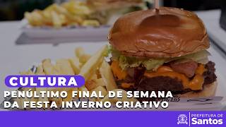 Cultura - Penúltimo final de semana da Festa Inverno Criativo