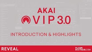 Video thumbnail for AKAI VIP 3.0 - Software Overview, Features and Review - Best Multi VST? by Plugin Boutique