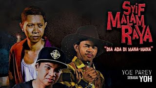Download lagu SYIF MALAM RAYA FULL MOVIE | HORRORXCOMEDY| mp3