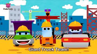 Giant Truck Team | Car Songs | PINKFONG Songs for Children  # 255