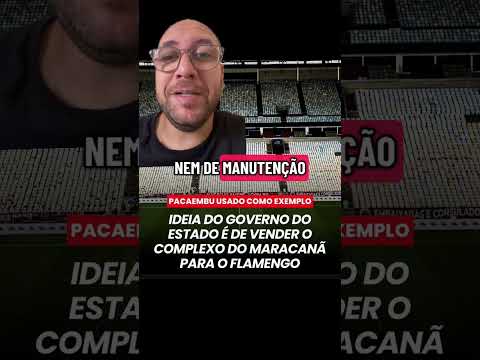 GOVERNO DO RJ PRETENDE VENDER O MARACANÃ PARA O FLAMENGO ! SRN 🔴⚫️ #flamengo #maracanã #shorts