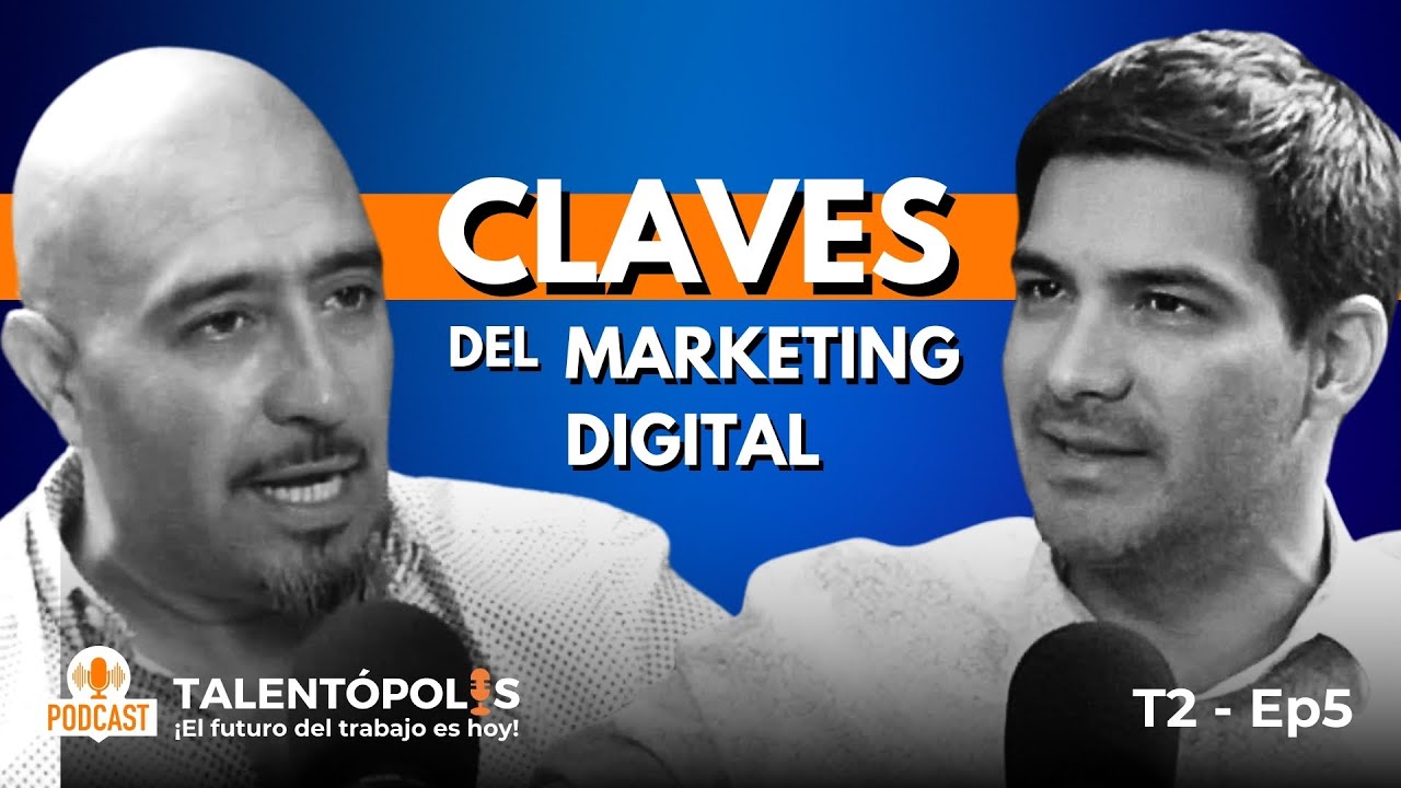 T2-E5 MARKETING 360: ESTRATEGIAS para el ÉXITO | Pablo Chávez - Andrés Cardemil