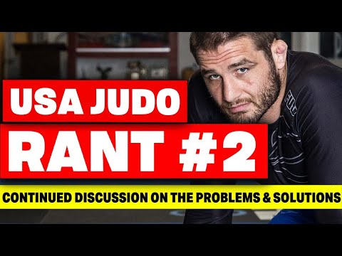 Continued Discussion on the Problems Within USA Judo & Some Of My Recommended Solutions!