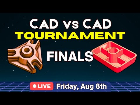 CAD vs CAD Speedmodeling Tournament 2025 - FINALS