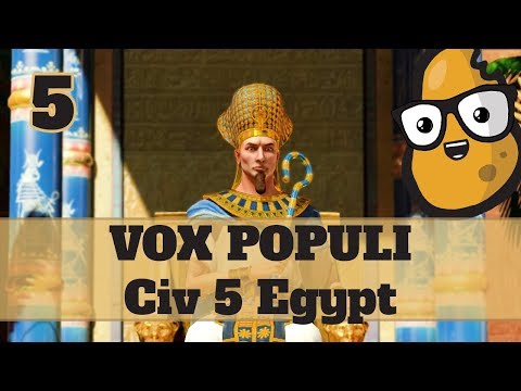 Civ 5 Vox Populi Egypt Ep. 5 - Let's Play Civ 5 Egypt Vox Populi Mod