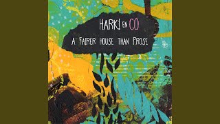 Hark! En Co - Forever Is Composed Of Nows video