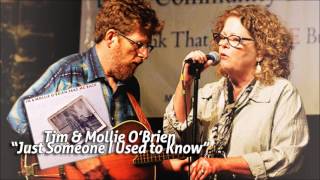 Tim &amp; Mollie O&#39;Brien – Just Someone I Used to Know (audio)