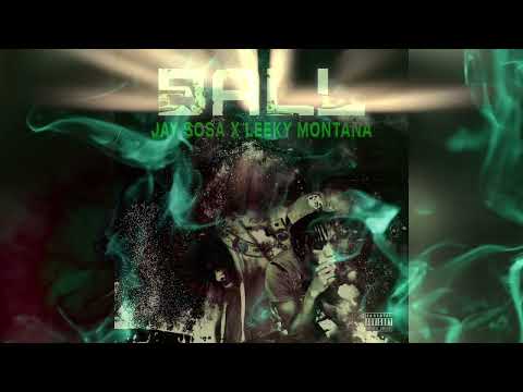 BxbySosaXV  “Ball” Ft. Leeky Montana