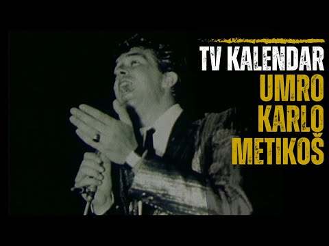 TV kalendar: Umro Karlo Metikoš