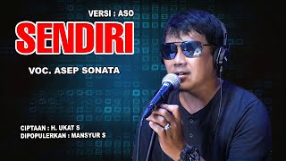 Download lagu SENDIRI (Mansyur S)_ VOC. ASEP SONATA mp3