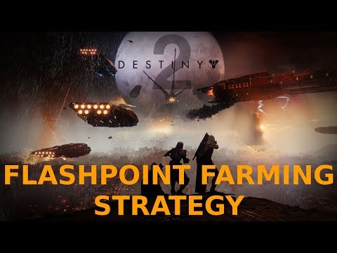 Destiny 2 - Flashpoint Farming Method - Loot, Engrams, Tokens