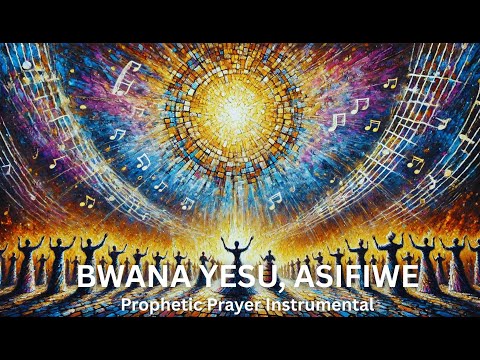 BWANA YESU ASIFIWE || THEOPHILUS SUNDAY X AROME OSAYI || PROPHETIC PRAYER INSTRUMENTAL || HALLOWED