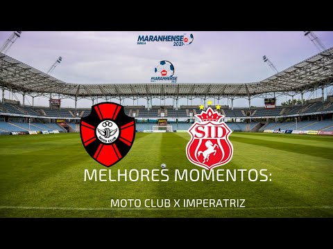 CAMPEONATO MARANHENSE 2021: Moto Club 2x0 Imperatriz