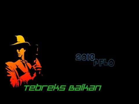 TebreksBallkaN .::P F L O::. 2013