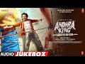 Andhra King Taluka Audio Jukebox Ram Pothineni Bhagyashri Borse Vivek Mervin Mahesh Babu P
