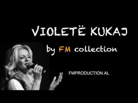 Violete Kukaj - Kenge per Bejte Rexhepin
