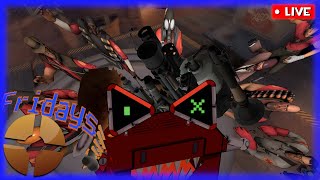 🔴 TF2 Fridays: Why does the rig-a-toni even like that? (don't answer that)