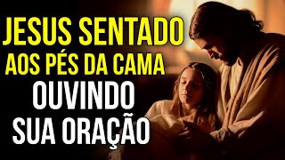 DURMA COM JESUS SENTADO AOS PÉS DA SUA CAMA | Oração para Conversar com Cristo Enquanto Dorme