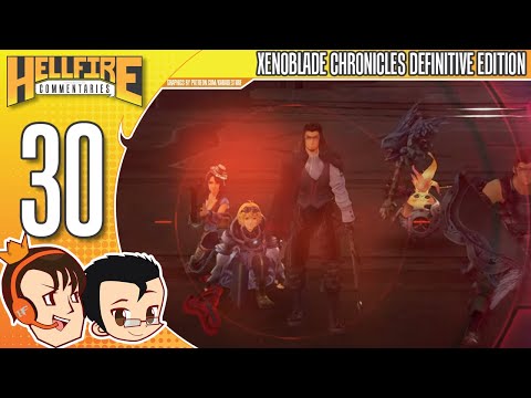 Xenoblade Chronicles Definitive Edition playthrough [Part 30: Clash at Galahad Fortress]