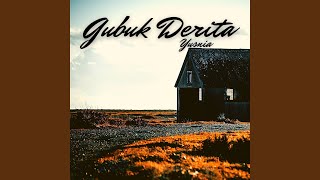 Download lagu Gubuk Derita mp3 Download lagu Gubuk Derita mp3