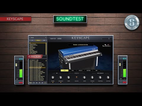 SPECTRASONICS KEYSCAPE PART 2 RHODES ETC - SOUNDTEST