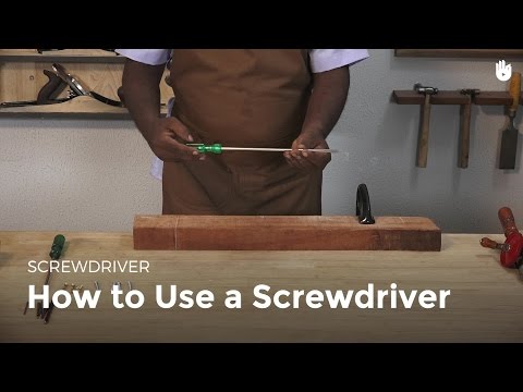 How to Use a Screwdriver | Woodworking