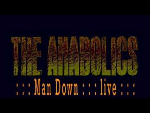 The Anabolics - Man Down (o mama, o mama LIVE cover)