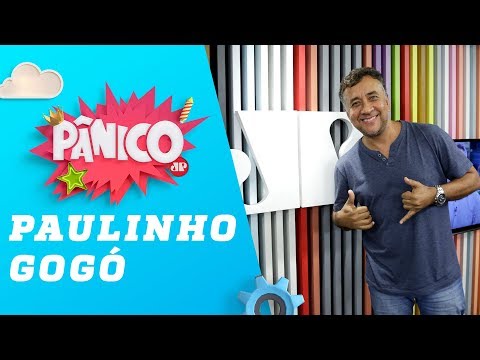 Paulinho Gogó - Pânico - 23/05/19