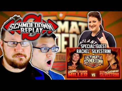 Schmoedown Replay - Rachel Silvestrini vs Liz Shannon Miller - Special Guest Rachel Silvestrini