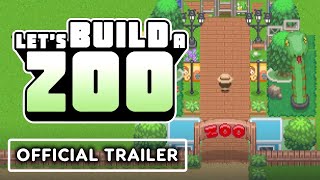 Let's Build a Zoo - Official Reveal Trailer