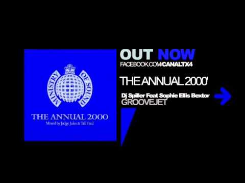 TX4 [The Annual 2000 by Ministry of Sound] [Dj Spiller Feat Sophie Ellis Bextor - Groovejet]