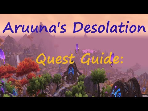 [Quest 34639] - Bonus Objective: Aruuna's Desolation