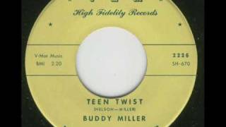 Buddy Miller - Teen Twist