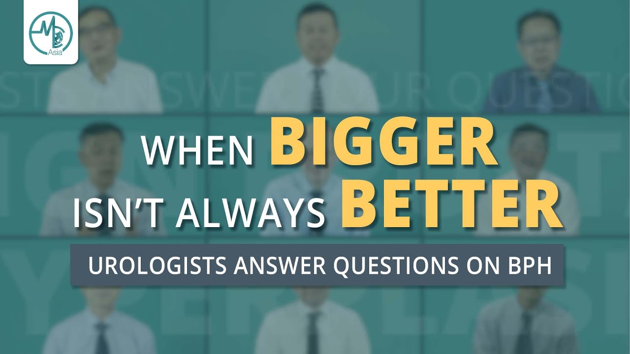 9 Urologists Answer Your Questions On Prostate Enlargement (Benign Prostate Hyperplasia - BPH)