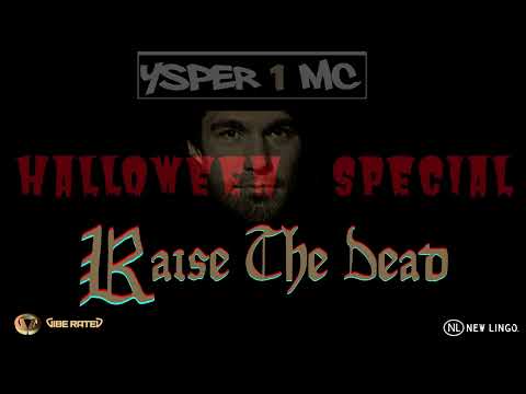 Ysper 1 MC - Raise The Dead full video