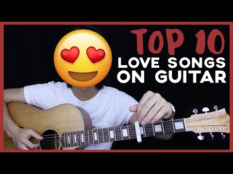 10 Best Love Songs To Play On Guitar 🎸 ❤️ - GuitarZero2Hero