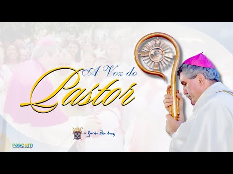 A Voz do Pastor | 17/01/2023 | Dom Guido Zendron