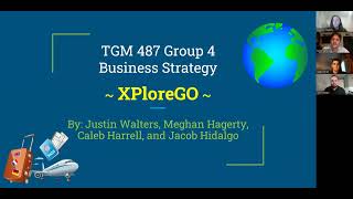TGM 487 Group 4 Business Strategy: XPloreGO