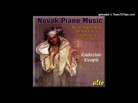 Vítězslav Novák : Slovak Suite Op.32, version for solo piano by the composer (1903)