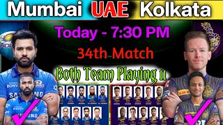 IPL 2021 | MI vs KKR Playing 11 | Mumbai Indians vs Kolkata Knight Riders 2021 | KKR vs MI