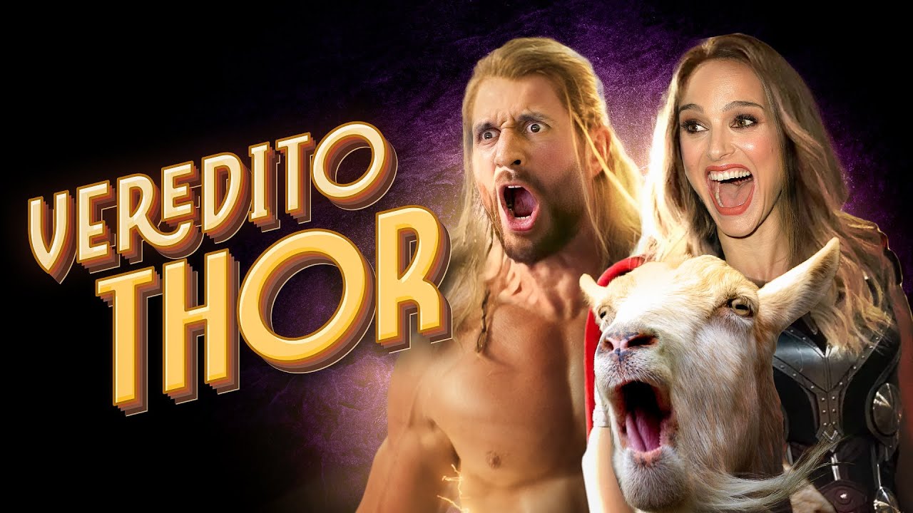 Pois é, eu vi Thor: Amor e Trovão... | Gaveta