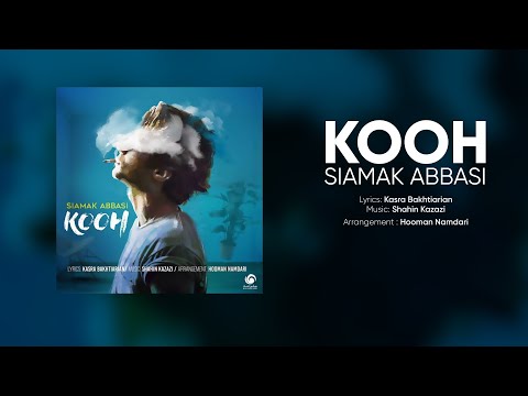 Kooh - Siamak Abbasi