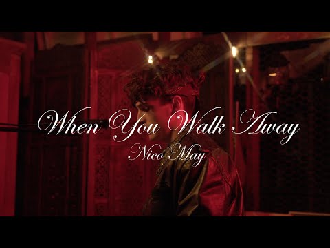 Nico May - When You Walk Away (Official Video)