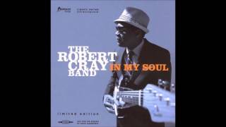 The Robert Cray Band   In My Soul   03   Fine Yesterday